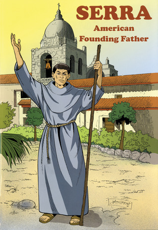 Serra: American Founding Father (Paperback)