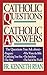 Catholic Questions, Catholi...
