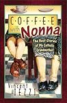 Coffee With Nonna...