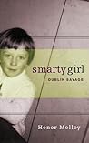 Smarty Girl: Dublin Savage