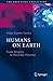 Humans on Earth by Filipe Duarte Santos