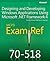 MCPD 70-518 Exam Ref:: Designing and Developing Windows Applications Using Microsoft .NET Framework 4
