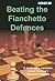 Beating the Fianchetto Defe...