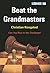 Beat the Grandmasters