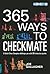 365 Ways To Checkmate by Joe   Gallagher