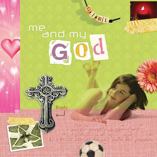 Me And My God (Make It Your Own Friendship Books)