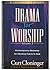 Drama for Worship Volume 2:...
