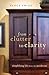 From Clutter to Clarity: Si...