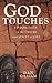 God Touches by Dan C. Gilliam