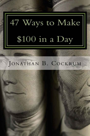 47 Ways To Make 100 Dollars In A Day
