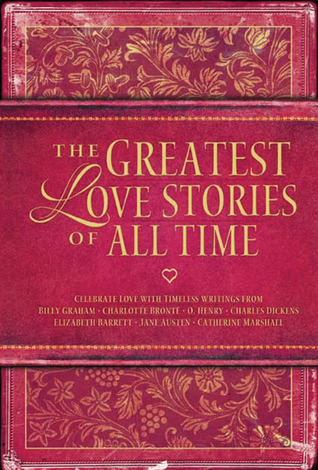 The Greatest Love Stories of All Time (Hardcover)