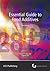 Essential Guide to Food Additives: A Robust Approach