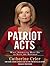 Patriot Acts: What American...