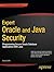 Expert Oracle and Java Security: Programming Secure Oracle Database Applications With Java