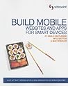 Build Mobile Websites and Apps for Smart Devices
