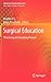 Surgical Education by Heather Fry