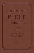 Layman's Bible Commentary Vol. 12: Hebrews thru Revelation