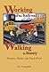 Working on the Railroad, Walking in Beauty by Jay Youngdahl