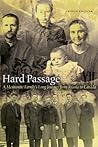 Hard Passage: A Mennonite Family's Long Journey from Russia to Canada