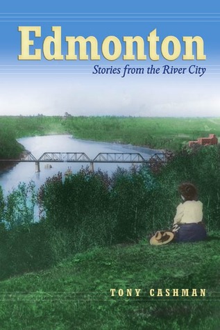 Edmonton: Stories from the River City (Paperback)