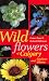 Wildflowers of Calgary and ...