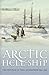 Arctic Hell-Ship: The Voyage of HMS Enterprise 1850-1855