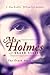 Ms. Holmes of Baker Street by C. Alan Bradley