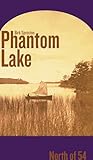 Phantom Lake: North of 54 (Currents (Inactive)) Phantom Lake: North of 54 (Currents (Inactive))