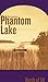 Phantom Lake: North of 54 (Currents (Inactive))