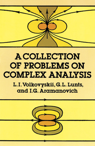 A Collection of Problems on Complex Analysis (Dover Books on Mathematics)