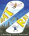 Bat and Rat by Patrick Jennings