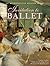 Invitation to Ballet: A Celebration of Dance and Degas