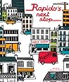 Rapido's Next Stop by Jean-Luc Fromental