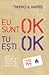 Eu sunt OK – Tu eşti OK by Thomas A. Harris
