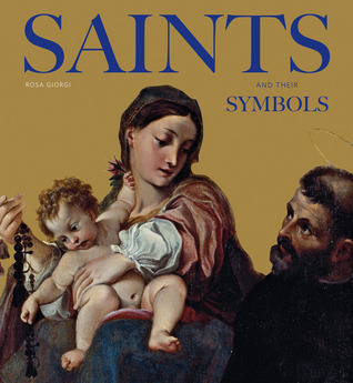 Saints and Their Symbols (Hardcover)