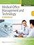 Medical Office Management and Technology: An Applied Approach
