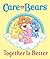Care Bears: Together Is Better (Miniature Editions)