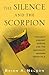 The Silence and the Scorpion: The Coup Against Chavez and the Making of Modern Venezuela