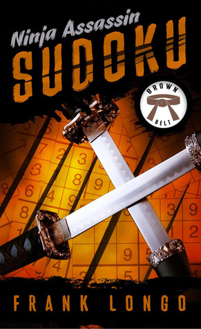 Ninja Assassin Sudoku: Brown Belt