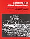 In the Name of the Salish and Kootenai Nation: The 1855 Hell Gate Treaty and the Origin of the Flathead Indian Reservation