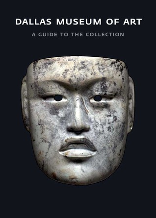 Dallas Museum of Art: A Guide to the Collection (Paperback)