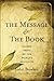 The Message and the Book: Sacred Texts of the World's Religions