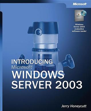 Introducing Microsoft Windows Server 2003 (Paperback)
