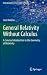 General Relativity Without ...