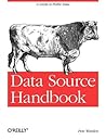 Data Source Handbook: A Guide to Public Data