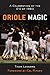 Oriole Magic: The O's of 1983