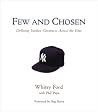 Few and Chosen: D...