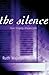 The Silence: How Tragedy Sh...
