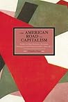 the-american-road-to-capitalism-studies-in-class-structure-economic-development-and-political-confli