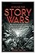 Winning the Story Wars: Why...